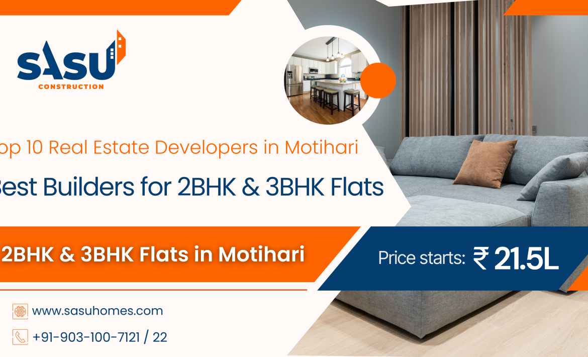 Top 10 Real Estate Developers in Motihari