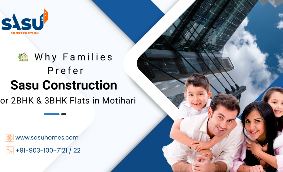 for 2BHK & 3BHK Flats in Motihari